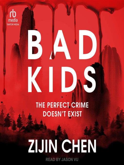 Title details for Bad Kids by Zijin Chen - Available